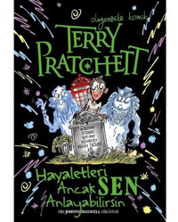 Hayaletleri Ancak Sen Anlayabilirsin - Terry Pratchett - Tudem Yayınları