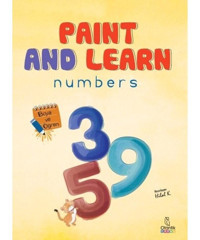 Paint and Learn: Numbers - Boya ve Öğren- Otantik Kitap