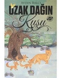 Uzak Dağın Kuşu - Aydın Balcı - Parmak Çocuk