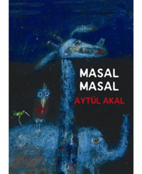 Masal Masal - Aytül Akal - Uçanbalık Yayıncılık