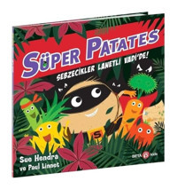 Süper Patates - Sebzecikler Lanetli Vadi'de! - Sue Hendra - Beta Kids