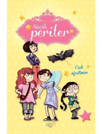 Küçük Periler - Cadı Öğretmen - Sophie De Mullenheim - Abm Yayınevi