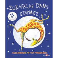 Zürafalar Dans Edemez - Giles Andreae - Beta Kids