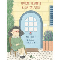 Tutkal Hanımın Kırık Kalpleri - Nur Tunay - Çınar Yayınları