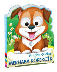 Beta Kids Fırıldak Gözler MERHABA KÖPEKCİK kitabı - Kollektif - Beta Kids