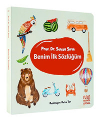 Benim İlk Sözlüğüm-Selçuk Şirin -Mundi Çocuk
