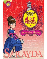 Meraklı Şeker Alice Miranda-Sarayda - Jacqueline Harvey - Artemis Çocuk