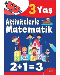 Aktivitelerle Matematik 3 Yaş - Hatice Nurbanu Karaca - Koloni Çocuk Yayınları
