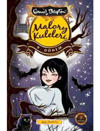 Malory Kuleleri 9. Dönem - Enid Blayton - Artemis Yayınları