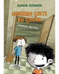 Nereden Çıktı Bu Çocuk? - İlknur Özdemir - Sia