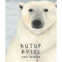 Kutup Ayısı - Jenni Desmond - ODTÜ Yayıncılık