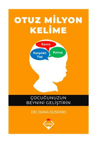 Buzdağı Yayınları Otuz Milyon Kelime Çocuğunuzun Beynini Geliştirin Dana Suskind Buzdağı Yayınevi