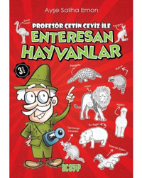 Profesör Çetin Ceviz İle Enteresan Hayvanlar - Ayşe Saliha Emon - Acayip