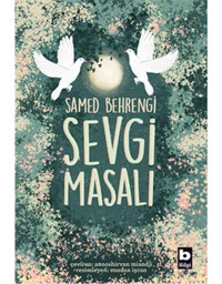 Sevgi Masalı - Samed Behrengi - Bilgi Yayınevi