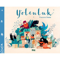 Yolculuk - Francesca Sanna - Taze Kitap