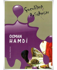 Çocuklara Ressamlar - Osman Hamdi - Durmuş Akbulut - Etik Yayınları