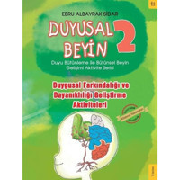 Duygusal Farkındalığı ve Dayanıklılığı Geliştirme Aktiviteleri - Duyusal Beyin 2 - Ebru Albayrak Sidar - Sola Kidz