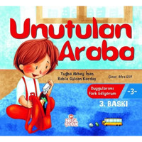Unutulan Araba - Duygularımı Fark Ediyorum - Rabia Gülcan Kardaş - Nesil Çocuk Yayınları