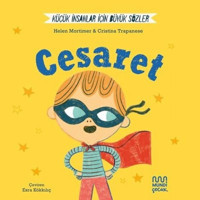Cesaret - Küçük İnsanlar İçin Büyük Sözler - Helena Mortimer - Mundi