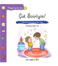 Mandolin Yayınları Çok Sinirliyim! Öfke Kontrolü Üzerine Bir Öykü - Ayşen Oy