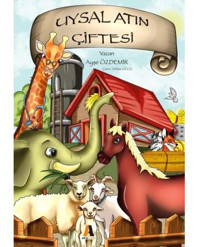 Uysal Atın Çiftesi - Ayşe Özdemir - Akis Kitap