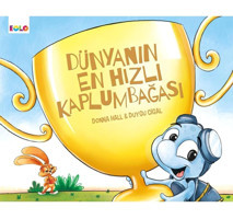 Eolo Dünyanın En Hızlı Kaplumbağası
