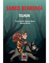 Telhun - Samed Behrengi - Elips Kitapları