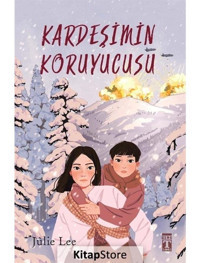 Kardeşimin Koruyucusu - Julie Lee - Genç Timaş
