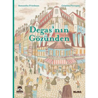 Degas'nın Gözünden - Samantha Friedman - Marsık Kitap