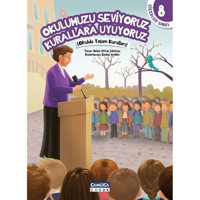 Okulumuzu Seviyoruz Kurallara Uyuyoruz - Nalan Aktaş Sönmez - Çamlıca Çocuk Yayınları