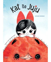 Kat ile Juju - Kataneh Vandani - İlksatır Yayınevi