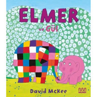Elmer ve Gül - David McKee - Mundi