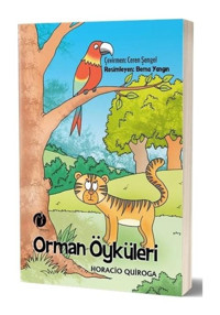 Orman Öyküleri - Horacio Quiroga - Herdem Kitap