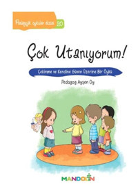 Çok Utanıyorum!-Pedagojik Öyküler Dizisi 20 - Ayşen Oy - Mandolin