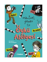 Tudem Yayınları Mavisel Yener Ile Öykü Atölyesi Mavisel Yener