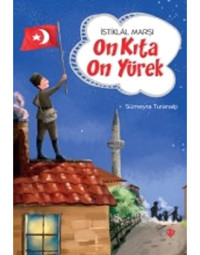 İstiklal Marşı-On Kıta On Yürek - Sümeyra Turanalp - Türkiye Diyanet Vakfı Yayınları