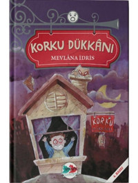 Korku Dükkanı - Mevlana İdris - Vakvak Yayınları