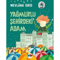 Yağmurlu Şehirdeki Adam-Tuhaf Adamlar - Mevlana İdris - Vakvak Yayınları