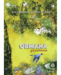 Ormana Güzelleme - Ayla Çınarloğlu - Hep Kitap