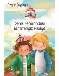 Deniz Fenerindeki Esrarengiz Hikaye - Özgür Özgülgün - Sakin Kitap