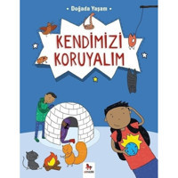 Doğada Yaşam-Kendimizi Koruyalım - Chris Oxlade - Almidilli
