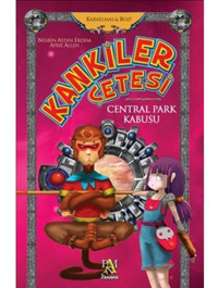 Kankiler Çetesi - Central Park Kabusu - April Allen - Nesrin Aydın Erdem - Panama Yayıncılık