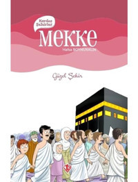Kardeş Şehirler: Mekke - Güzel Şehir - Hafsa Boynukalın - Türkiye Diyanet Vakfı Yayınları