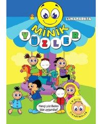 Minik Yüzler: Lunaparkta- Koloni Çocuk Yayınları