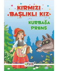Kırmızı Başlıklı Kız Kurbağa Prens- Fark Yayınları