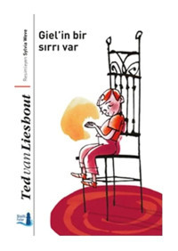 Giel'in Bir Sırrı Var - Ted Van Lieshout - Büyülü Fener