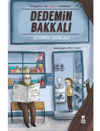 Dedemin Bakkalı - Şermin Yaşar - Taze Kitap