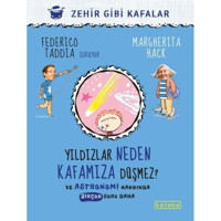 Yıldızlar Neden Kafamıza Düşmez? ve Astronomi Hakkında Birçok Soru Daha - Federico Taddia - Ketebe