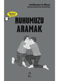 Ruhumuzu Aramak - Düşünen Baykuş - Guillaume Le Blanc - Doruk Yayınları