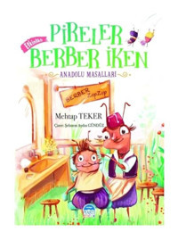 Pireler Berber İken - Anadolu Masalları - Mehtap Teker - Martı Yayınları
